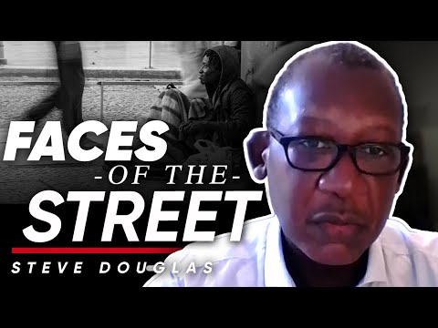 ストリートの顔：私たちは荒い睡眠を明確にしたい理由は、状態ではなく、特徴である - スティーブ-ダグラス (FACES OF THE STREET: Why We Want To Clarify Sleeping Rough Is A State & Not A Trait - Steve Douglas)