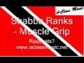 Shabba Ranks - Muscle Grip.wmv