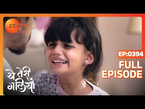 Shantanu wants to find Devika - Yeh Teri Galiyan - Full ep 394 - Zee TV