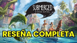 Submerged Hidden Depths | RELAX-PLORACION| Vale la pena?| Reseña | Gameplay | Análisis | Review