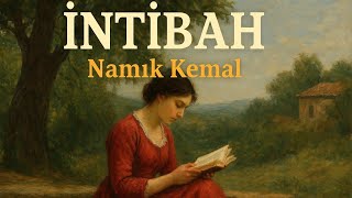 İNTİBAH roman özeti - Namık Kemal | Kitap özetleri ve tahlili