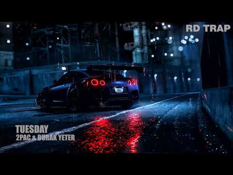 Remix 2pac & Burak Yeter - Tuesday