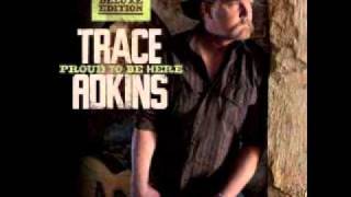 Trace Adkins - Proud To Be Here - 12. More Of Us