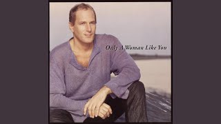 Only A Woman Like You