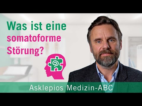 Was ist eine somatoforme Störung? - Medizin ABC | Asklepios