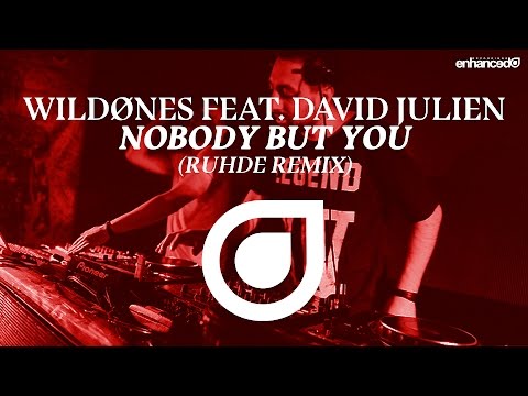 WildØnes feat. David Julien - Nobody But You (Ruhde Remix) [OUT NOW]
