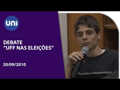 Debate "UFF nas Eleições" - 2010