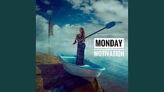 Monday Motivation Music Video