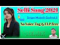 Selfie Mukesh Gadwal BMBs Records Bansur DJ Remix Song 2021 Balaji Mobile Bansur DJ Remix Song 2021