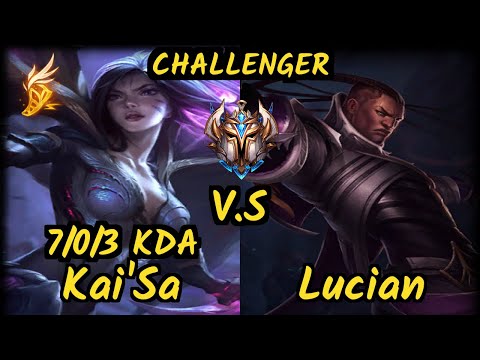 Deft (KAI'SA) vs LUCIAN - 7/0/3 KDA BOTTOM ADC CHALLENGER GAMEPLAY - KR