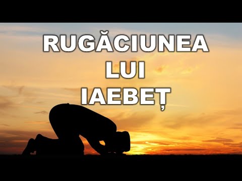 Rugăciunea lui Iaebeț / Un exemplu de rugăciune / Din arhivă