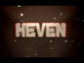 Intro HEVEN [Sync OP?] [New Style] 