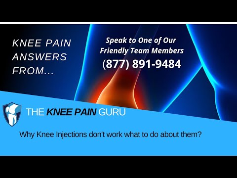 Why Knee Injections don't work what to do about them?