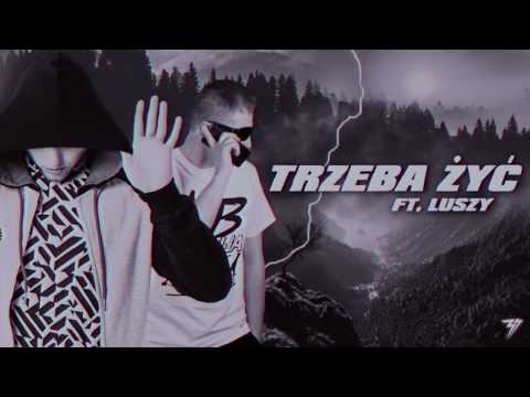Aero - TRZEBA ŻYĆ (ft.Łuszy) (prod.PSR)