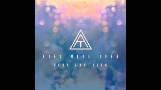Tony Anderson - Eyes Wide Open