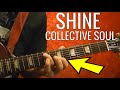 COLLECTIVE SOUL - Shine - Guitar Lesson - Easy ...