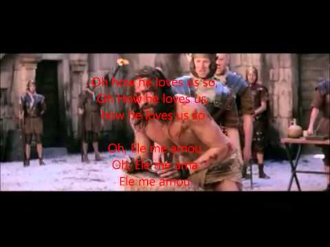 HOW HE LOVES US (Me Ama) - english and portugues karaoke .HD