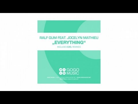 Ralf GUM feat. Jocelyn Mathieu - Everything (Ralf GUM Radio Edit) - GOGO 057
