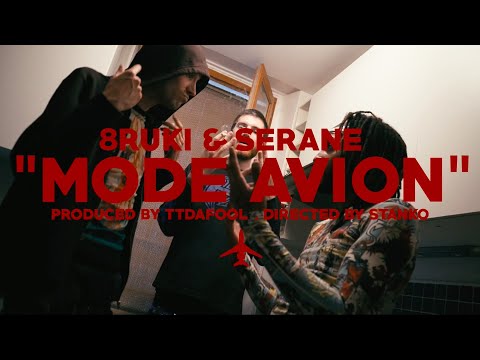 8RUKI & SERANE - MODE AVION (PROD. TTDAFOOL)