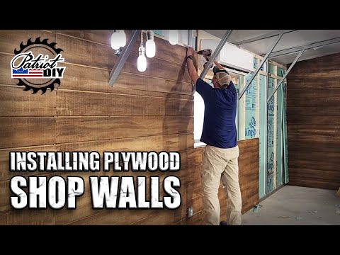Installing Plywood Shop Walls / Framing and Finishing