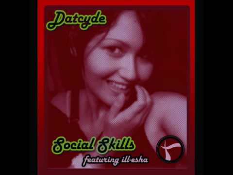 Datcyde feat. Ill Esha - Social Skills