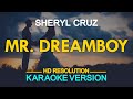 MR. DREAMBOY - Sheryl Cruz (KARAOKE Version)