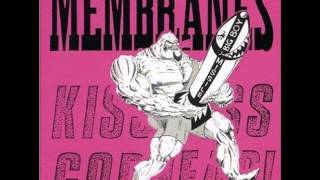 Membranes - Viva! Spanish Turncoat