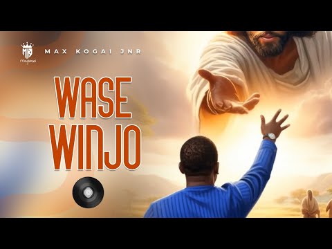 Wasewinjo Luong Yesu//Official Audio//Max Kogai Jnr.