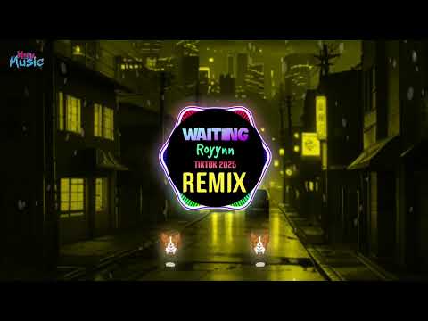 Waiting (Fiction) - Royynn (Violin Remix Tiktok 2025) || Hot Tiktok Douyin DJ抖音热播版 