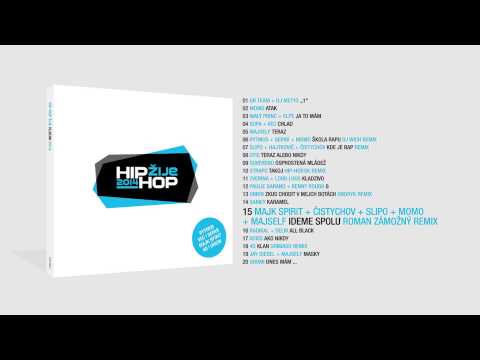 Majk Spirit, Čistychov, Slipo, Momo, Majself - Ideme Spolu prod. Roman Zámožný
