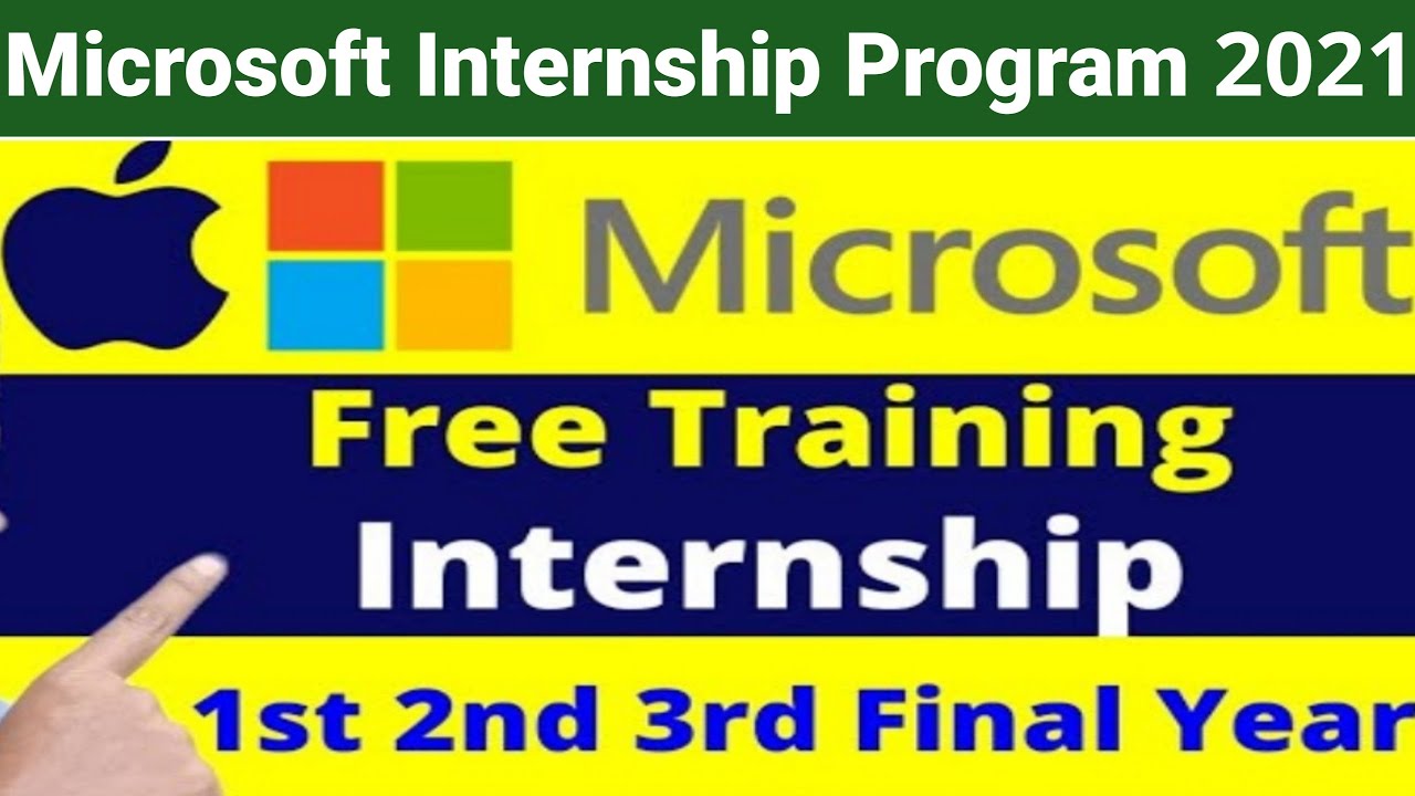 Microsoft Internship Program 2021 - Free Microsoft Internship Program - Microsoft Free Course 2021