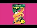 Closing To Sesame Street Imagine That 2004 DVD