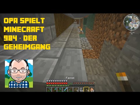 Opa spielt Minecraft 984 – Der Geheimgang