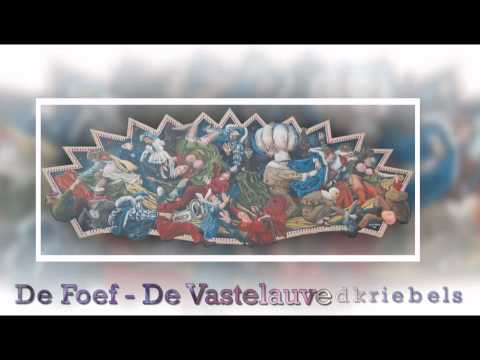 De Foef - De Vastelauvedkriebels