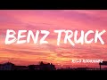 Benz Truck Rylo Rodriguez Lyrics