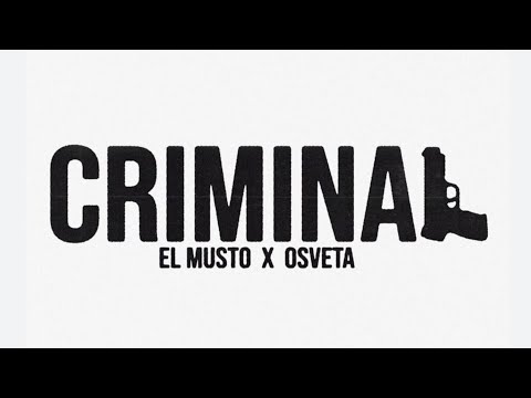 EL MUSTO X OSVETA - CRİMİNAL (Official Music)