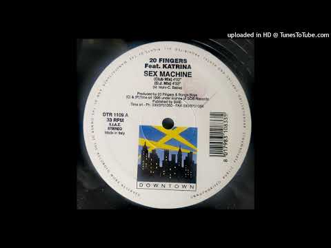 20 Fingers Feat. Katrina - Sex Machine (DJ Mix) 1995