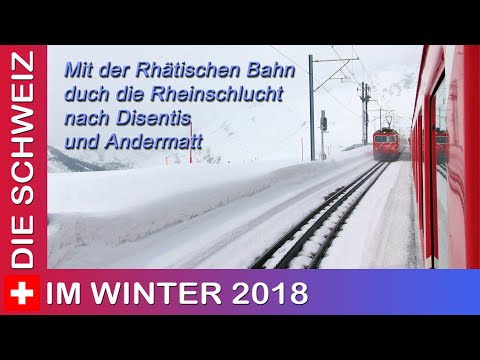 Schweiz 2018: Winter in Graubünden - Durch die Rheinschlucht über den Oberalppass nach Andermatt