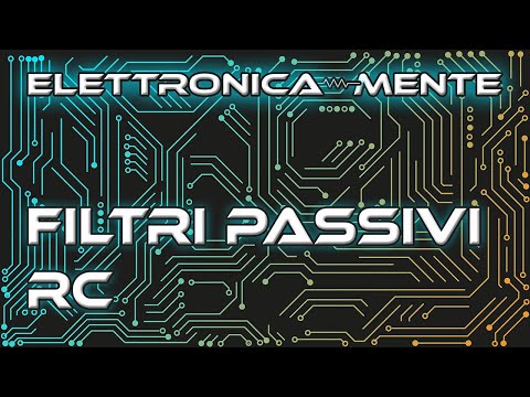 Filtri passivi RC in breve
