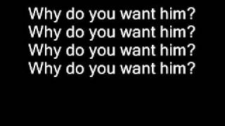 Why Do You Want Him? Green Day Lyrics