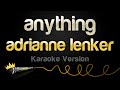 Adrianne Lenker Anything Karaoke Version