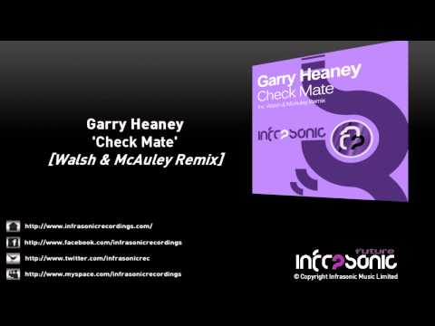 Garry Heaney - Check Mate (Walsh & McAuley Remix)