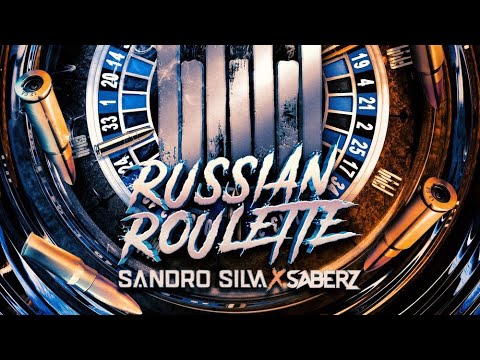 Sandro Silva x SaberZ - Russian Roulette (Extended Mix)