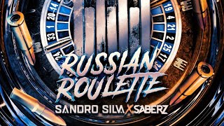 Sandro Silva x SaberZ - Russian Roulette (Extended Mix)