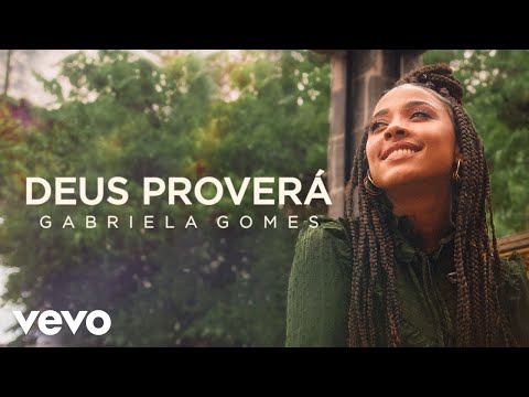 Gabriela Gomes - Deus Proverá