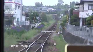 preview picture of video '豊肥線 緒方駅～朝地駅～竹田駅 前面ノーカット'