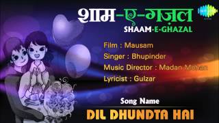 Dil Dhundta Hai  Shaam-E-Ghazal  Mausam  Bhupinder