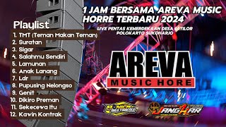 Download lagu 1 JAM BERSAMA AREVA MUSIC HORRE TERBARU 2024//JANGKAR AUDIO//MONICA MULTIMEDIA mp3