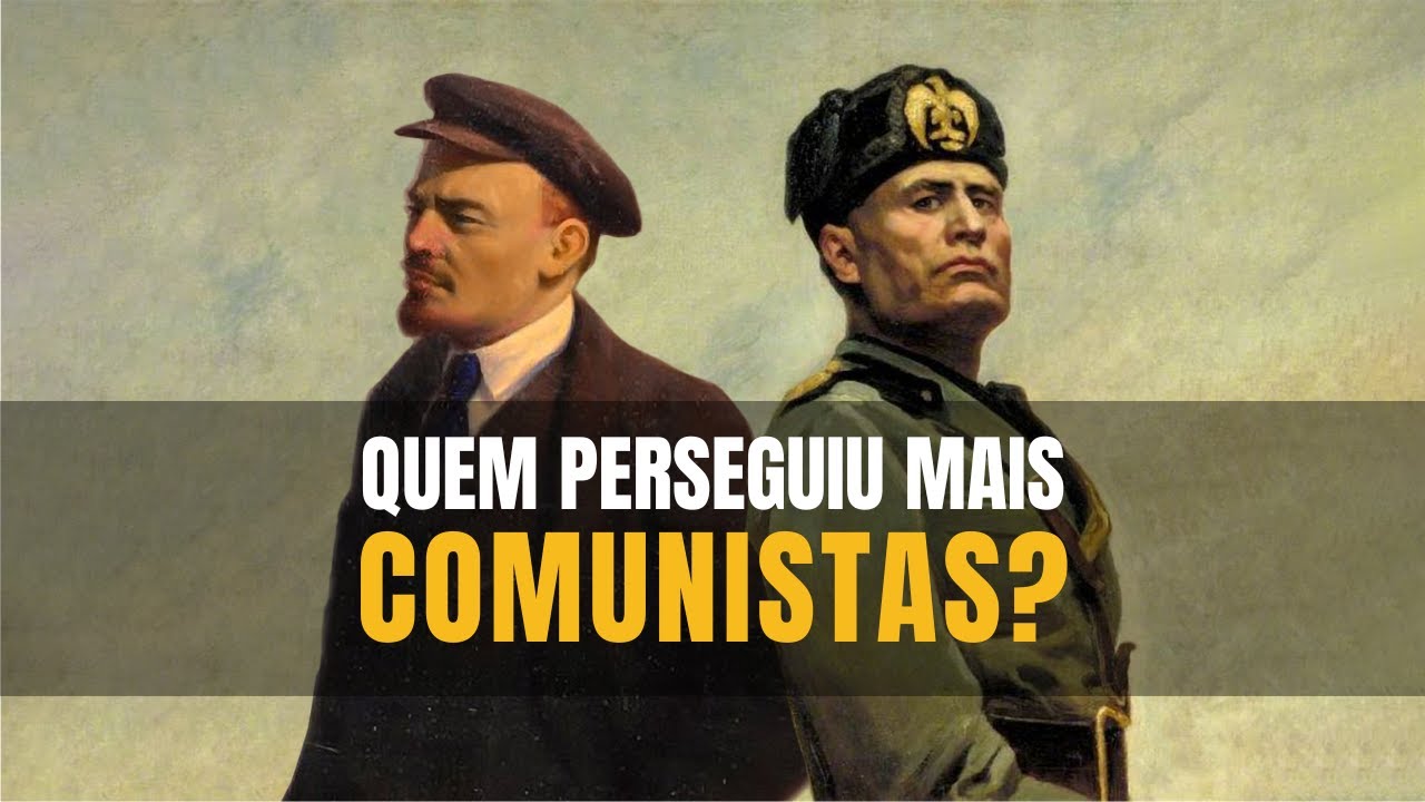 Lênin perseguiu mais comunistas do que Mussolini.