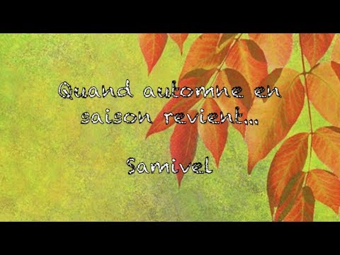 Poésie de Samivel ... Quand automne en saison revient ...